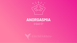 Anorgasmia: o que é?